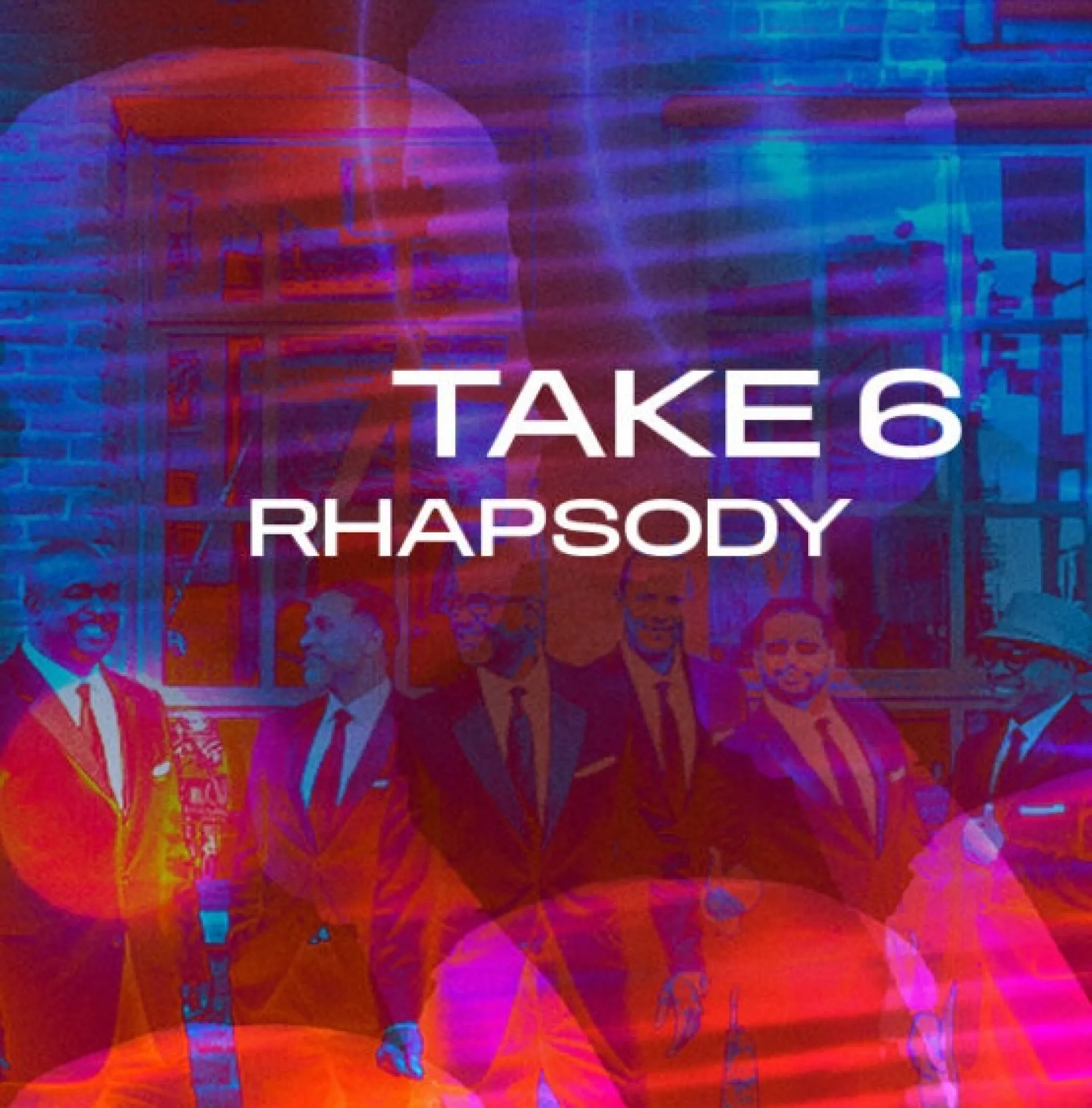 Take 6, Rhapsody