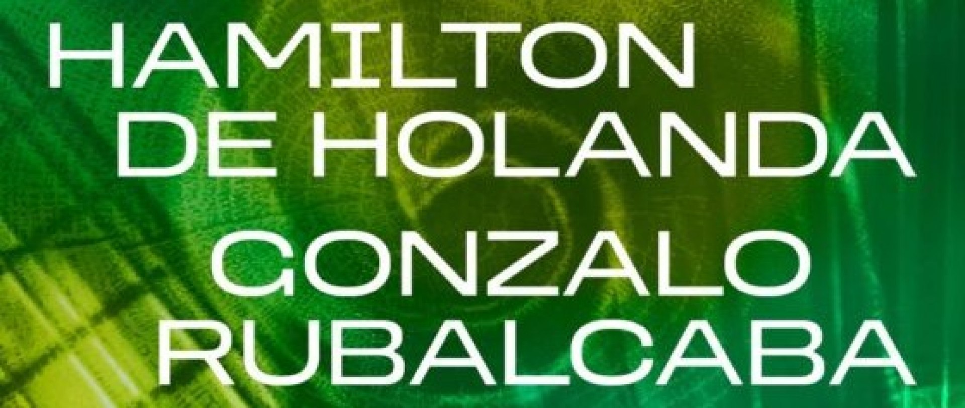 Hamilton par Holanda et Gonzalo Rubalcaba