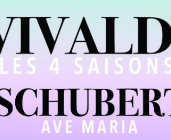 Le Quattro Stagioni di Vivaldi, Ave Maria, Adagi famosi