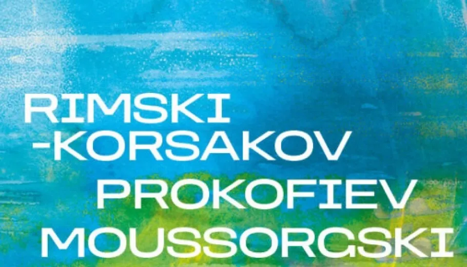 Rimsky-Korsakov, Prokofiev, Mussorgsky